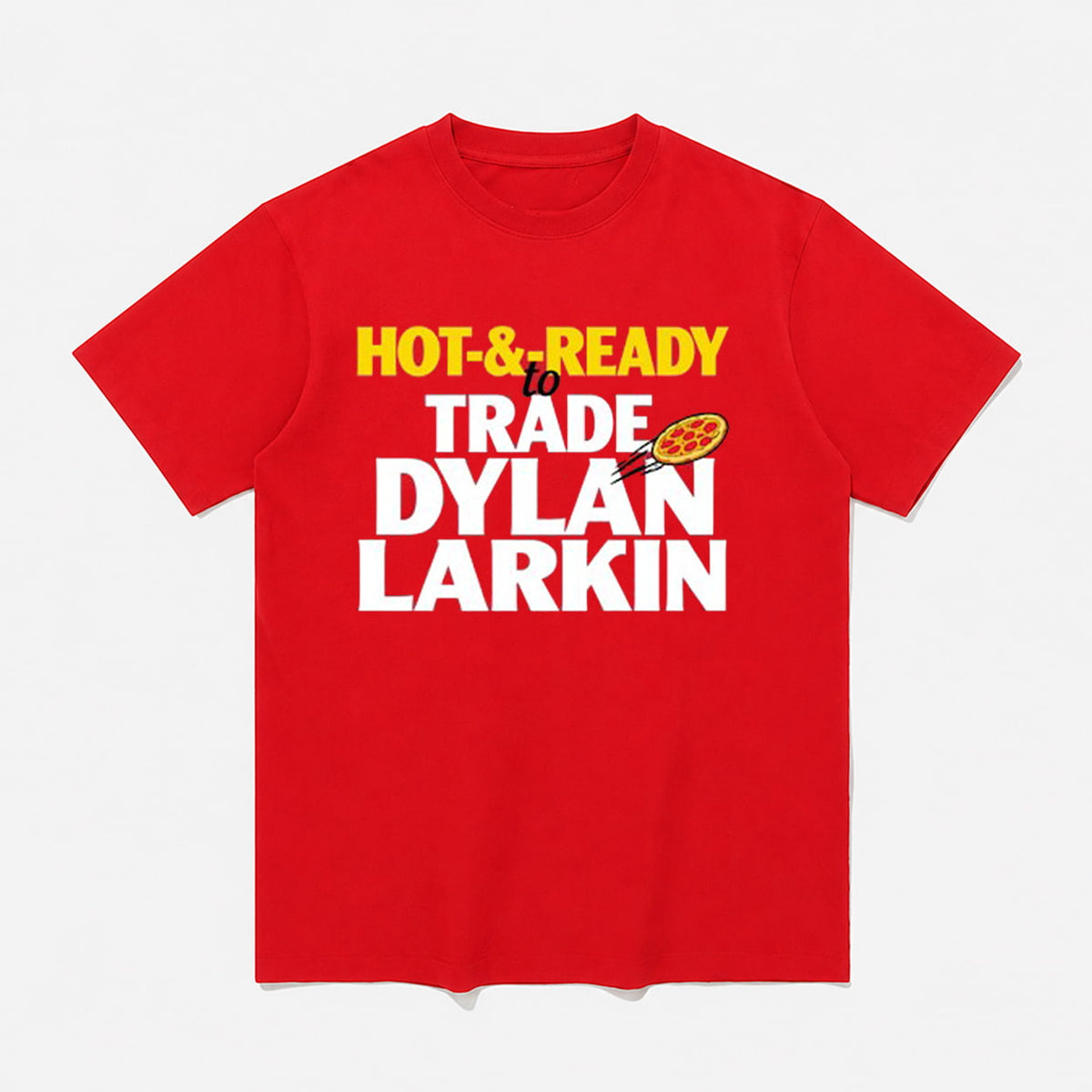 Hot And Ready To Trade Dylan Larkin Shirt