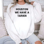 Houston We Have A Tarver Shirt