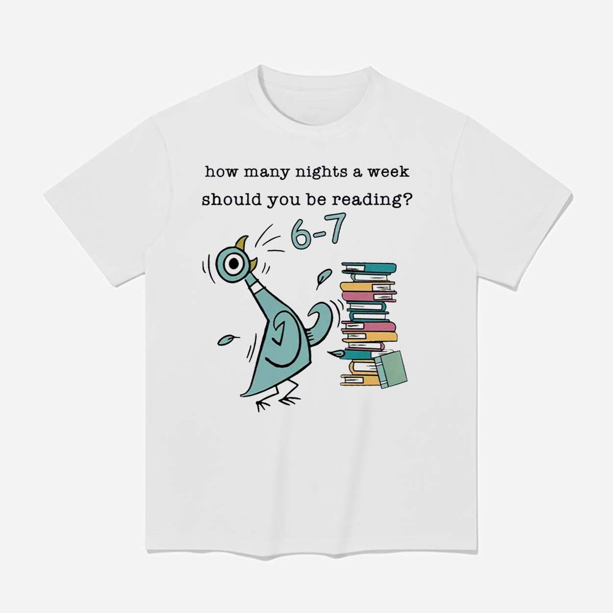 How Many Nights A Week Should You Be Reading 67 Shirt