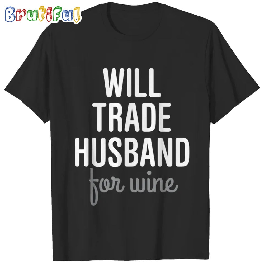 Husband For Wine Tshirt