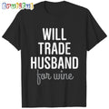 Husband For Wine Tshirt