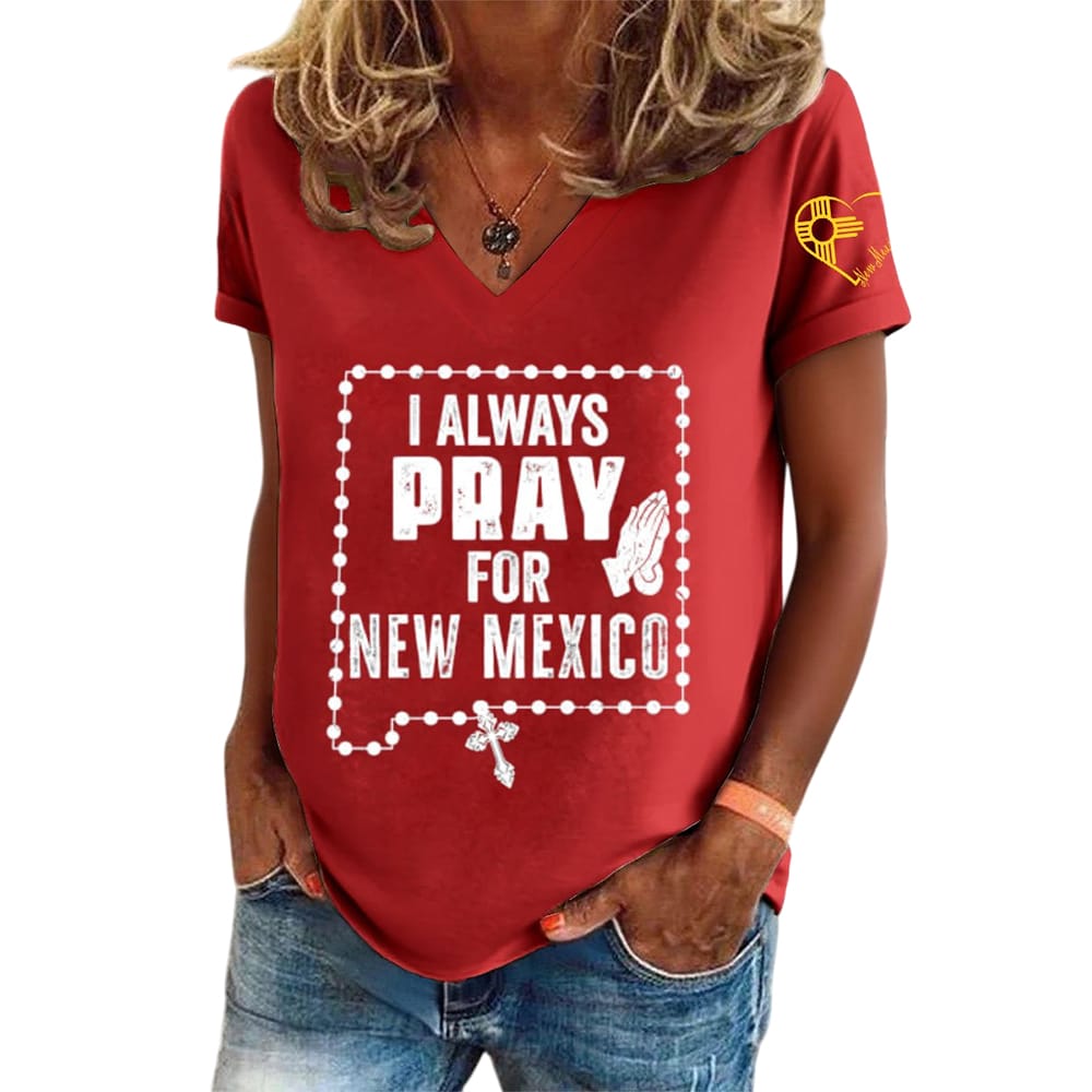 I Always Pray For New Mexico Shirt
