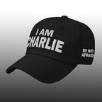 I Am Charlie Be Not Afraid Hat