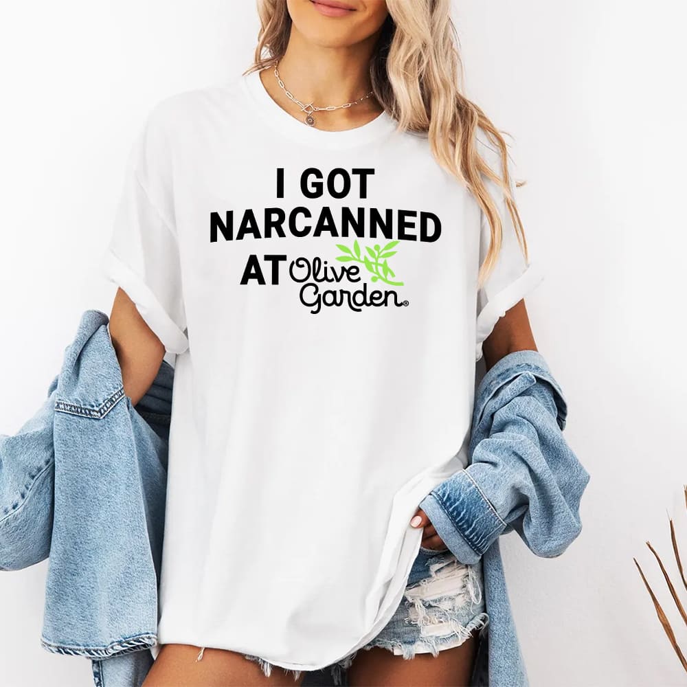 I Got Narcanned At Italian Restaurant Shirt