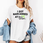I Got Narcanned At Italian Restaurant Shirt