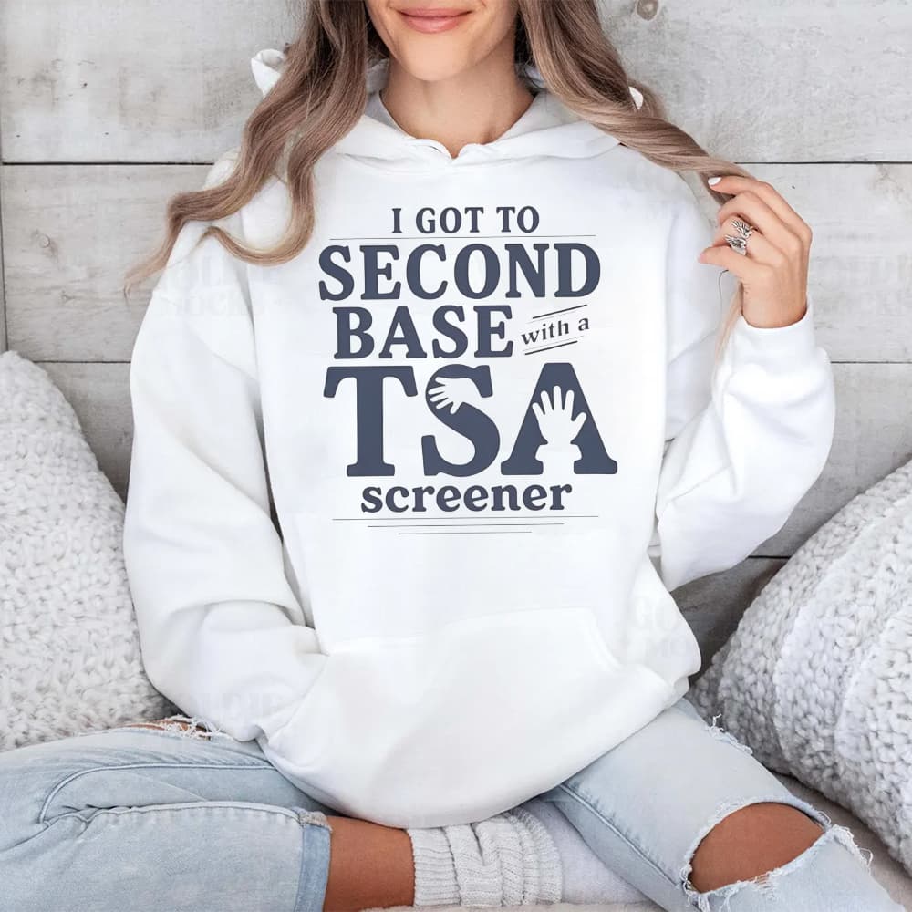 I Got to Second Base With a TSA Screener Shirt
