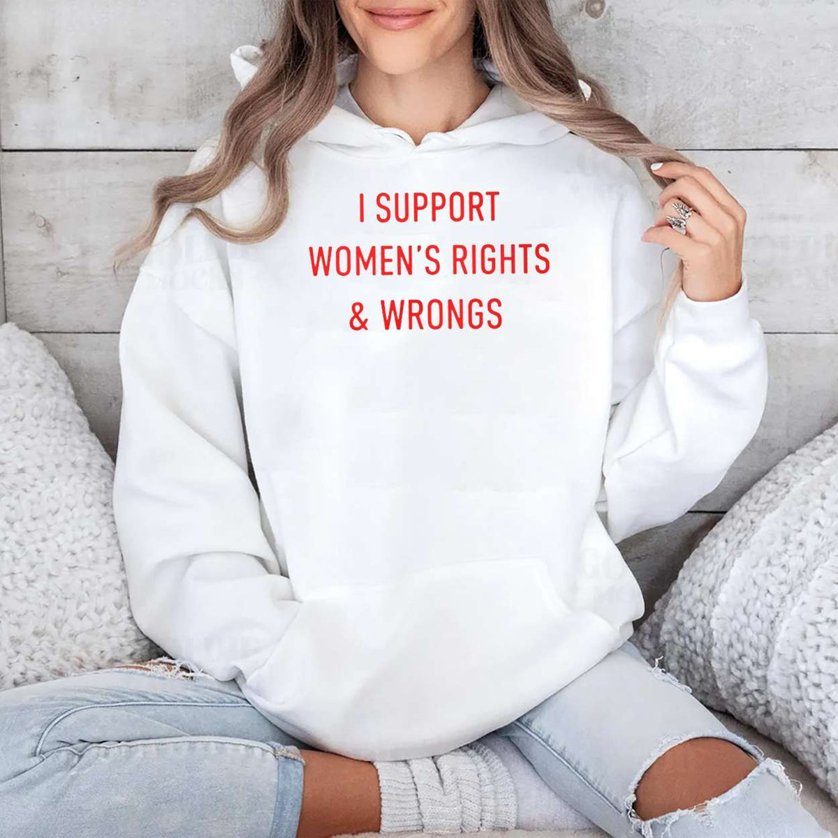 I Support Women’s Rights And Wrongs Shirt