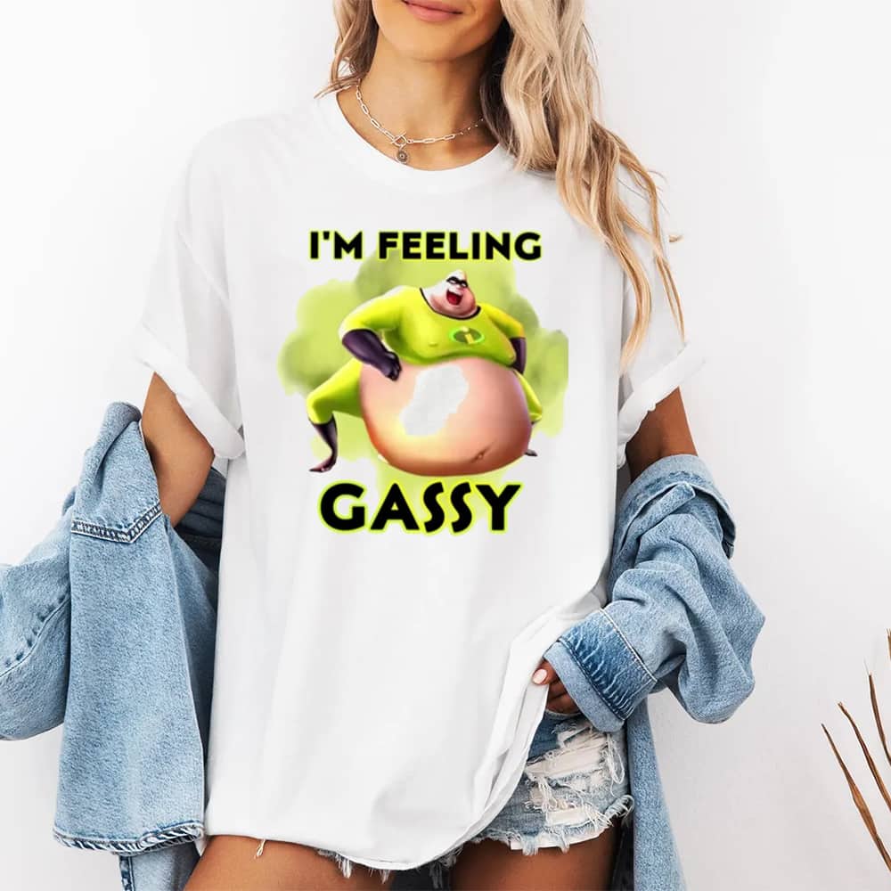 I’m Feeling Gassy Shirt