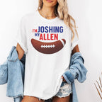 I’m Joshing My Allen Shirt