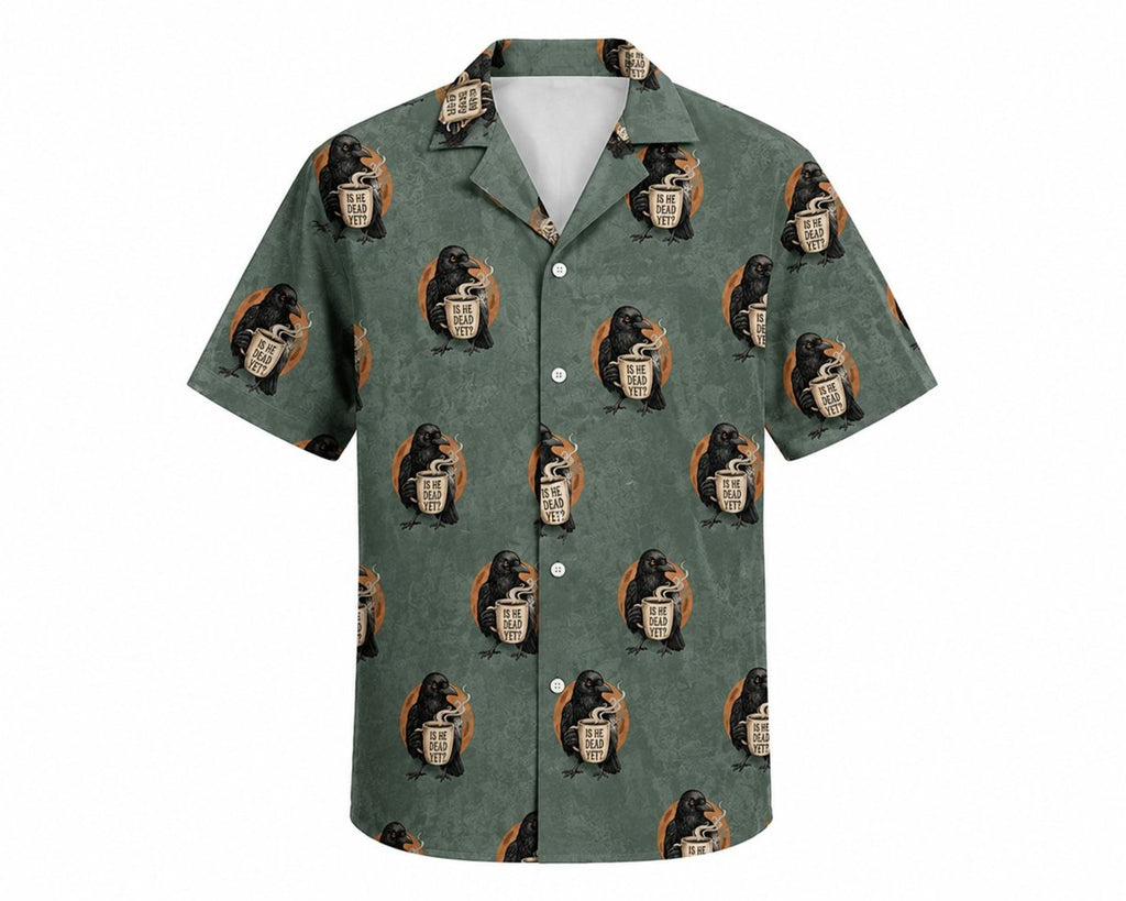 Is He Dead Yet Black Crow Hawaiian Shirt