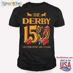 It’s Derby 150 Yall 150th Horse Racing Talk Derby To Me T Shirt