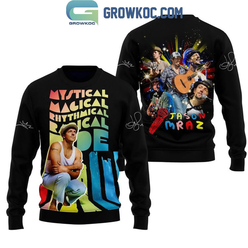 Jason Mraz Mystical Magical Rhythmical Radical Ride Hoodie T-Shirt