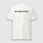 Jimmy Herget My Arm Hurts Shirt