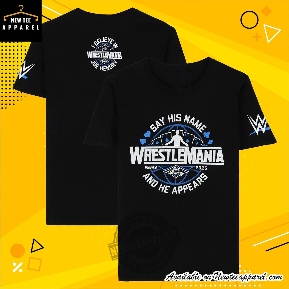 Joe Hendry Wrestlemania 41 Shirt