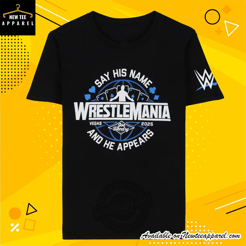 Joe Hendry Wrestlemania 41 Shirt