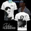 John Legend All Of Me Loves All Of You Hoodie T-Shirt