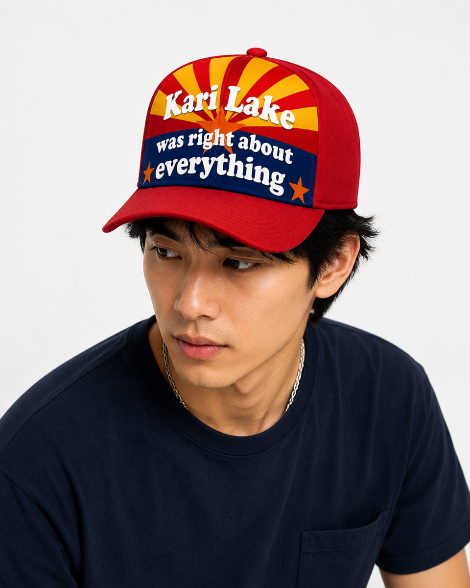 Kari Lake Was Right About Everything Hat