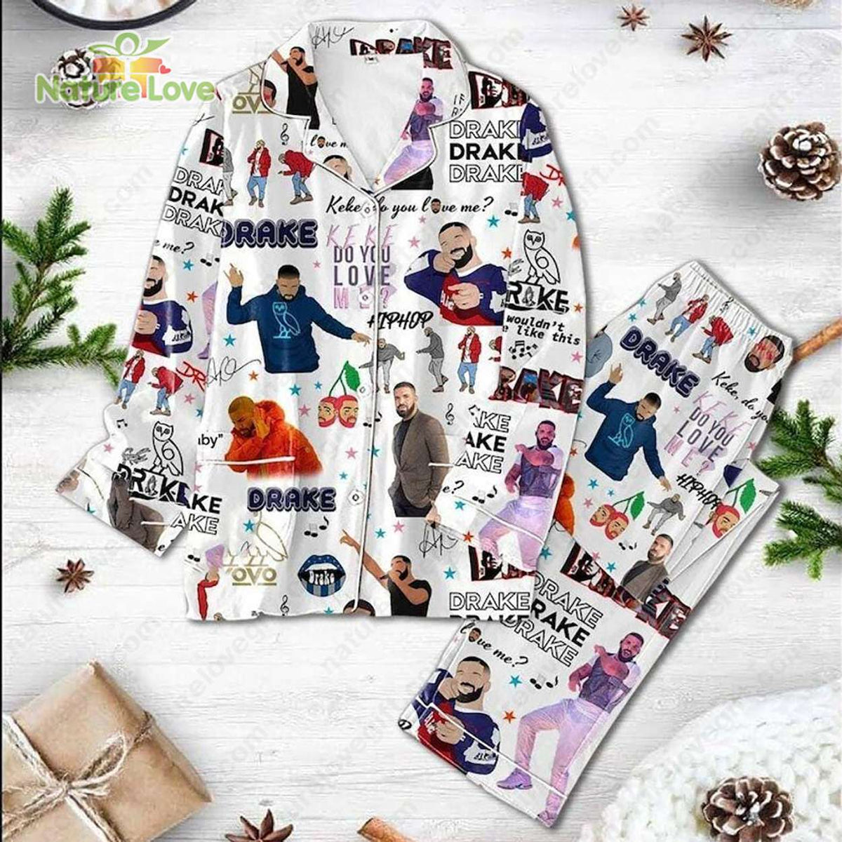 Keke Do You Love Me​ Drake Pajamas Set Gift for Drake’s Lovers