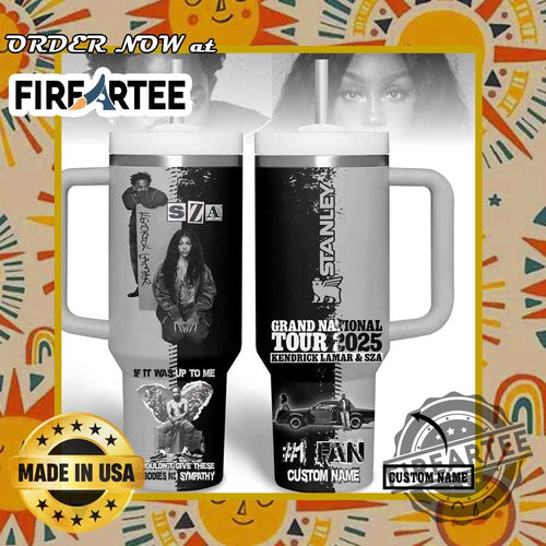 Kendrick Lamar And Sza Grand National Tour 2025 Custom Stanley Tumbler