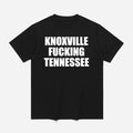 Knoxville Fucking Tennessee Shirt