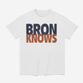LeBron James Bron Knows Shirt