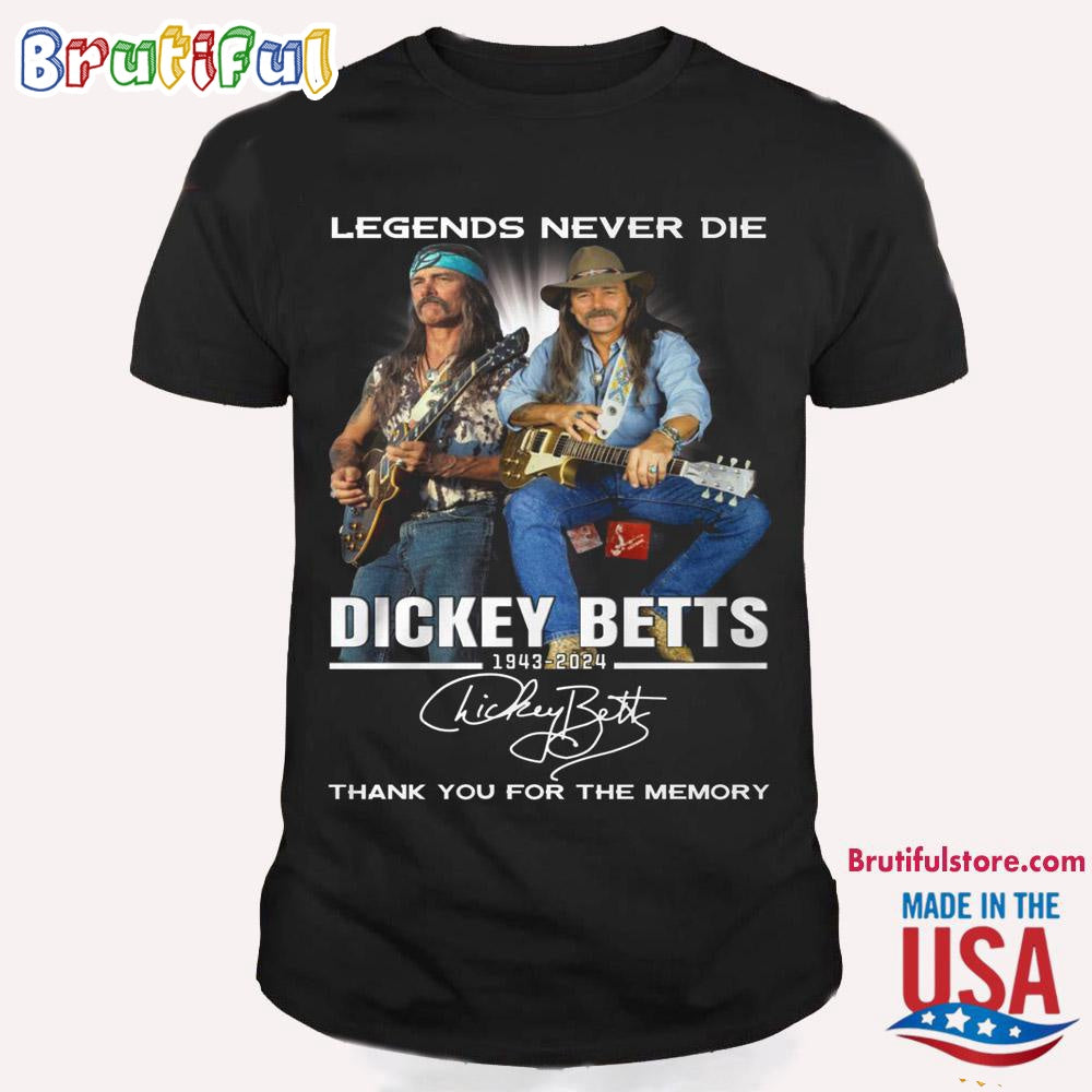 Legends Never Die Dickey Betts T Shirt, Dickey Betts Thank You For The Memory Shirt