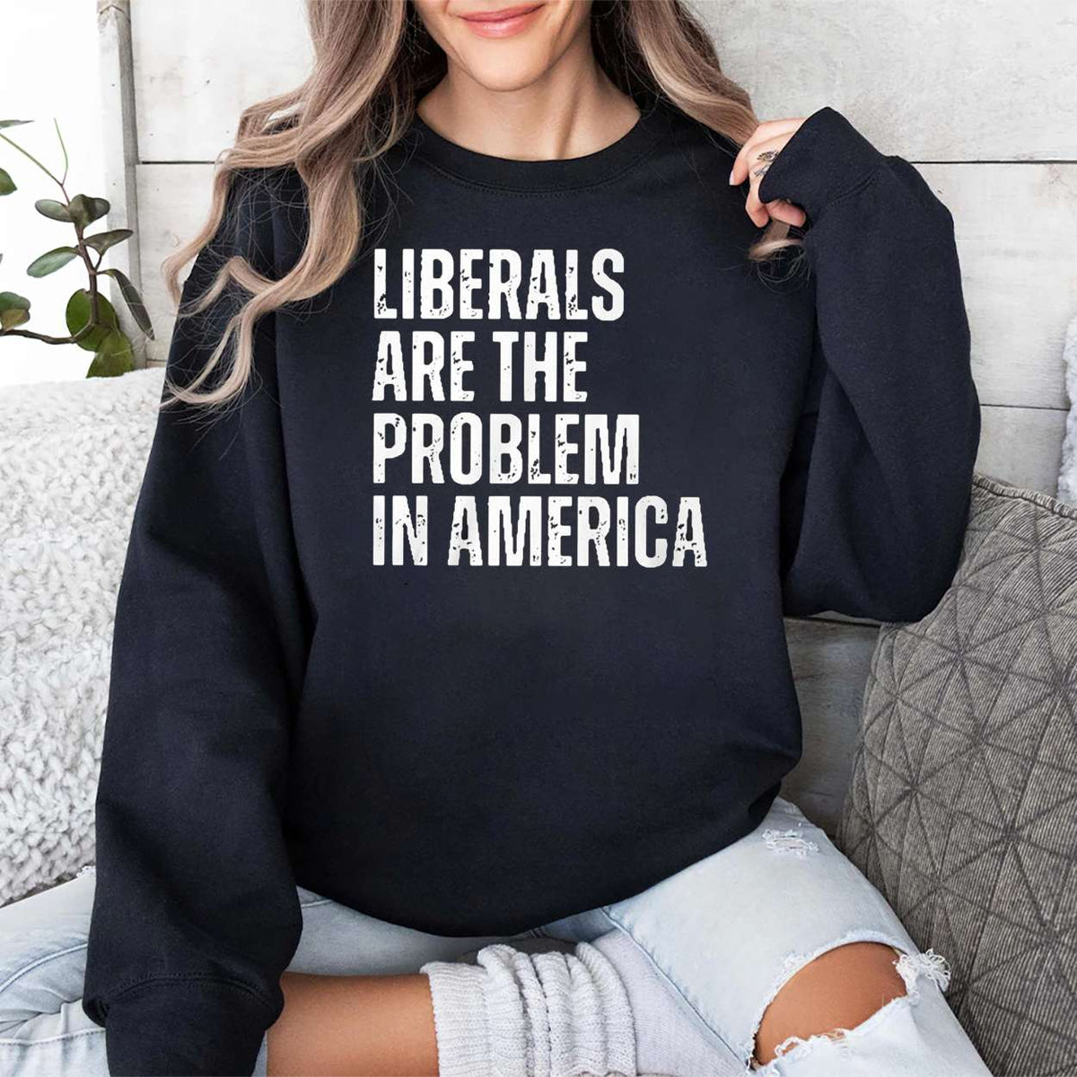 Liberals Are The Problems In America Shirt