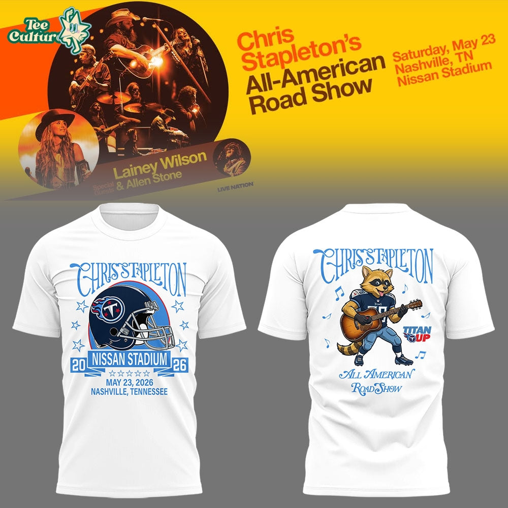 Limited Edition Chris Stapleton “All-American Road Show” At Nissan Stadium Shirt