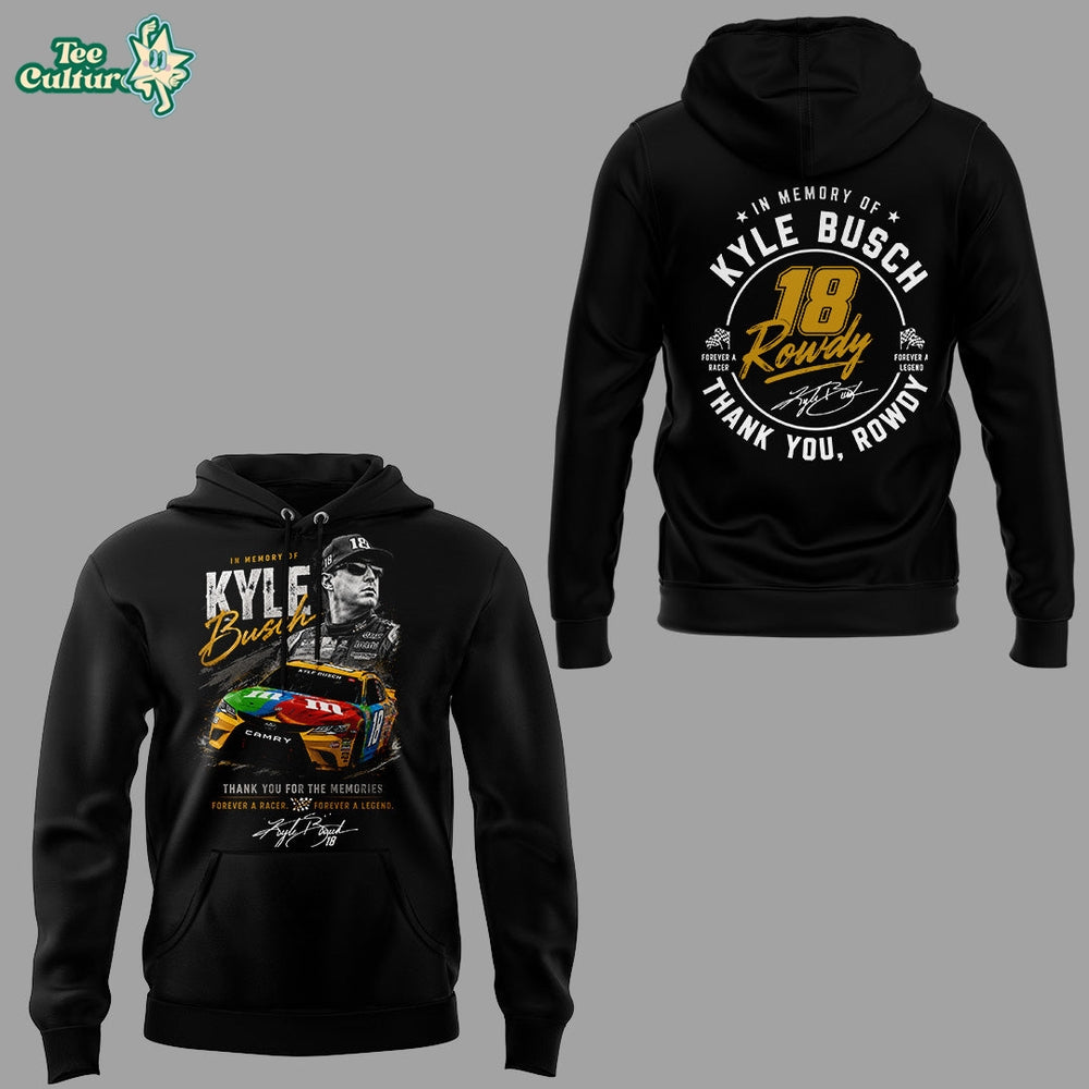 Limited Edition Kyle Busch Rowdy Forever Racing Tribute Hoodie