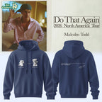 Malcolm Todd Do That Again Tour Signed Hoodie