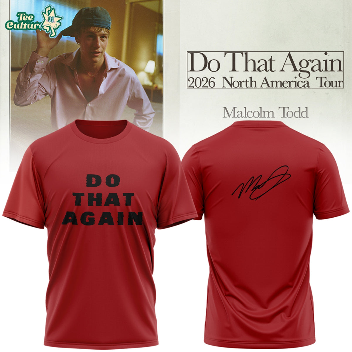 Malcolm Todd Do That Again Tour Signed Tshirt