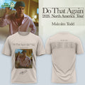 Malcolm Todd Do That Again Tour Signed Tshirt