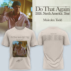 Malcolm Todd Do That Again Tour Signed Tshirt