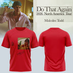 Malcolm Todd Do That Again Tour Signed Tshirt