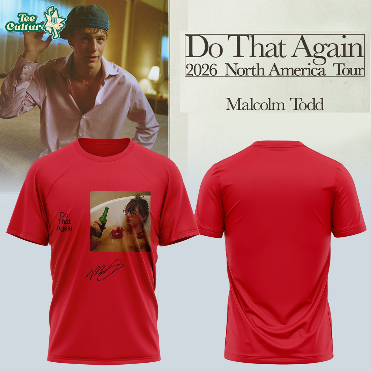 Malcolm Todd Do That Again Tour Signed Tshirt