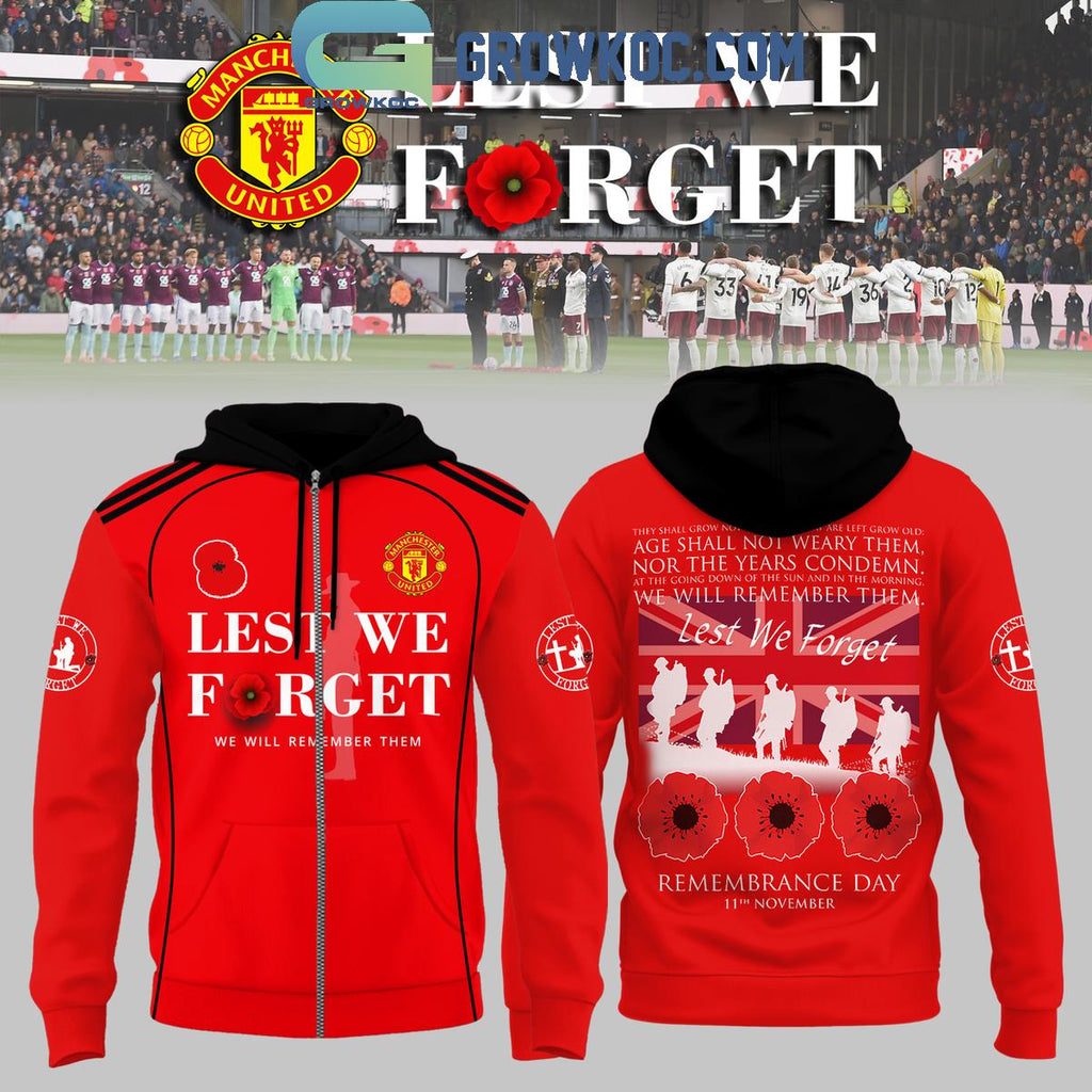 Manchester United Lest We Forget Hoodie Shirt