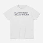 Manor Born Island Bound Shirt