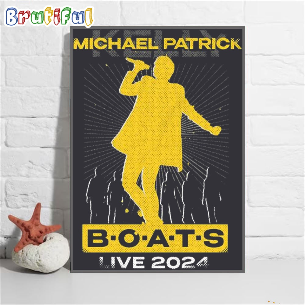 Michael Patrick Kelly Boats Live 2024 Wall Art Poster Canvas