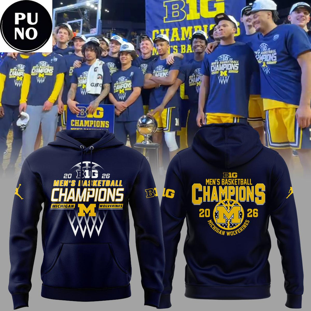 Michigan Wolverines 2026 Big Ten Men's Basketball Champions Hoodie T-Shirt