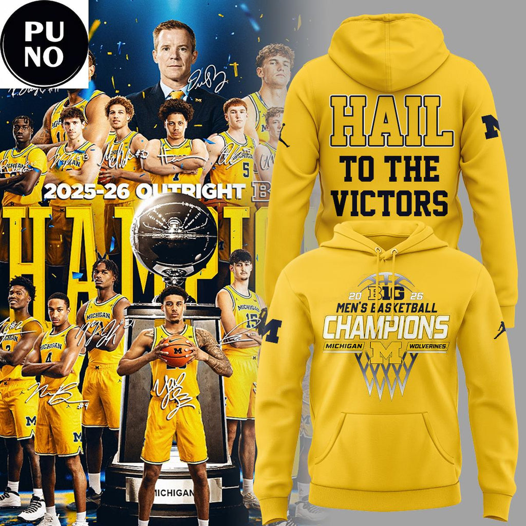 Michigan Wolverines Men's Basketball Big10 Champions 2026 Hail To The Victors Hoodie T-Shirt