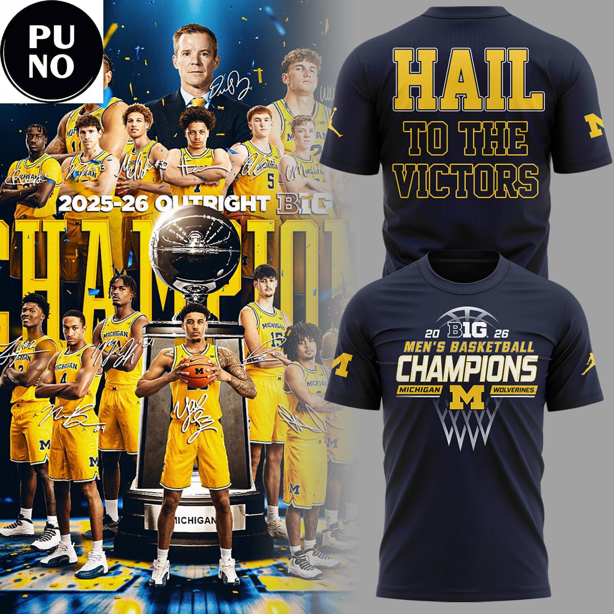 Michigan Wolverines Men's Basketball Big10 Champions 2026 Hail To The Victors Hoodie T-Shirt