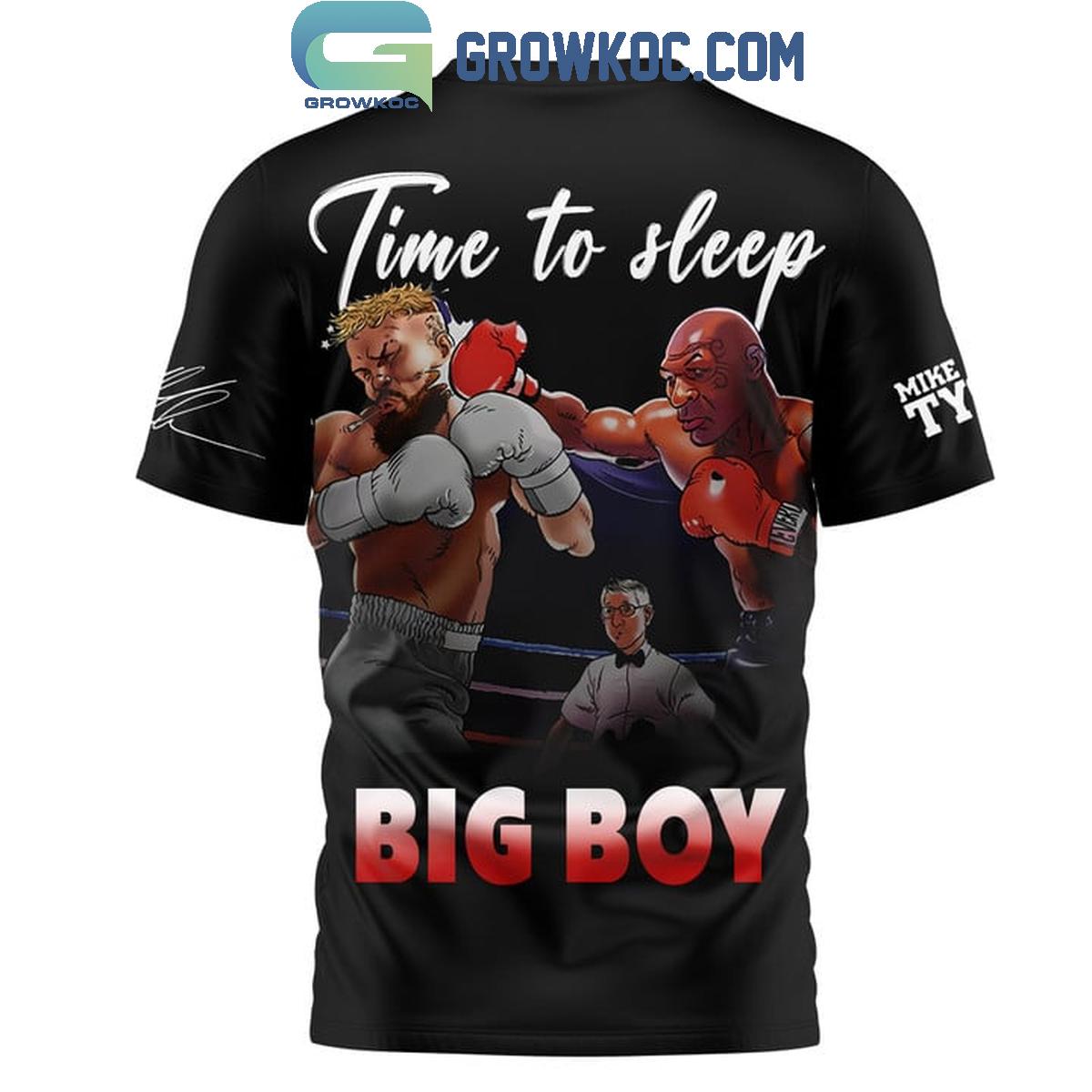 Mike Tyson Time To Sleep Big Boy Hoodie T-Shirt