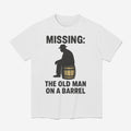 Missing The Old Man On A Barrel Uncle Herschel Shirt