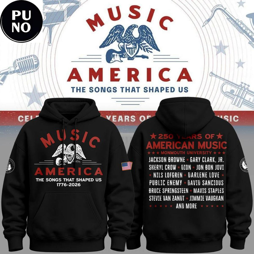Monmouth University 250 Years of American Music 2026 The Songs That Shaped Us Hoodie