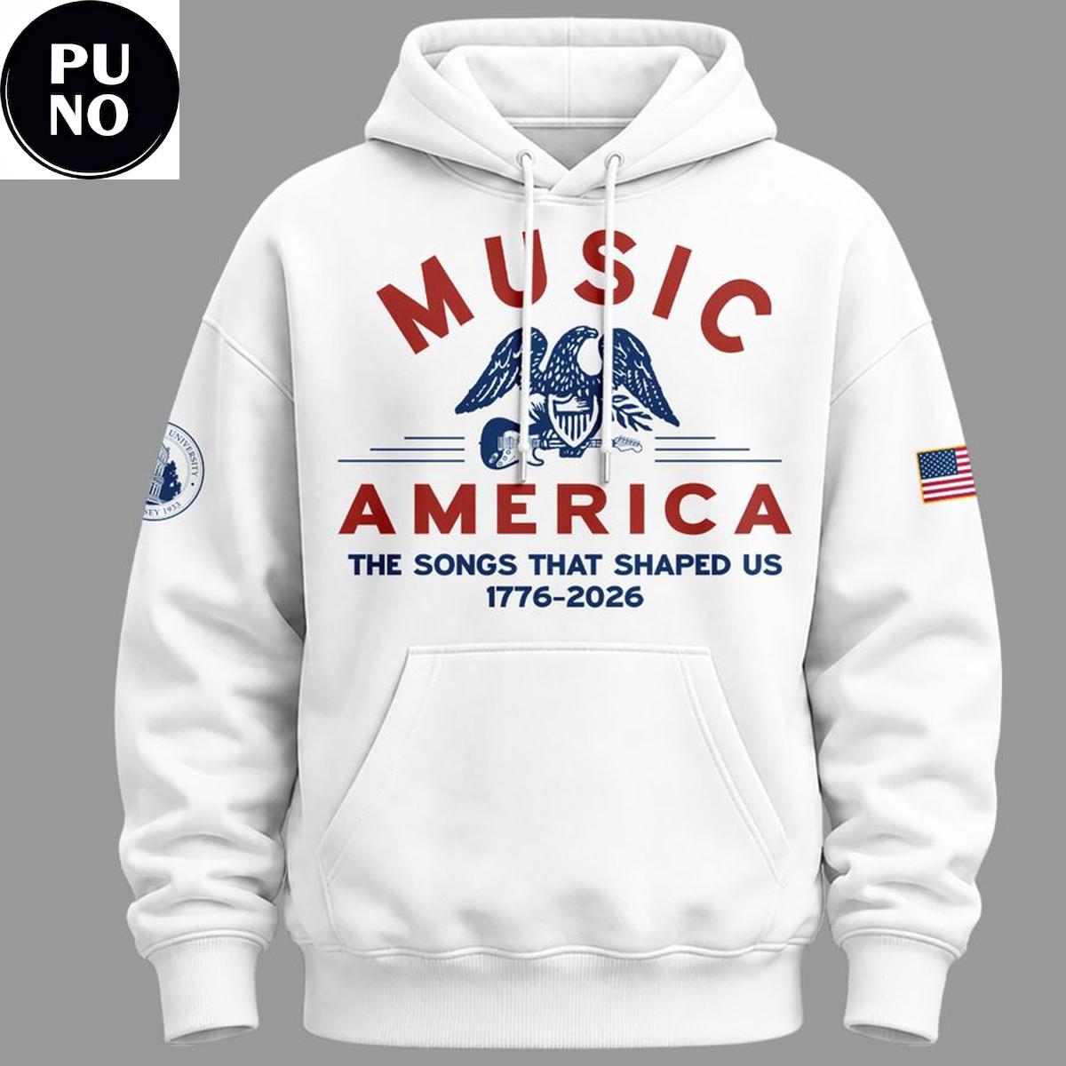 Monmouth University 250 Years of American Music 2026 The Songs That Shaped Us Hoodie