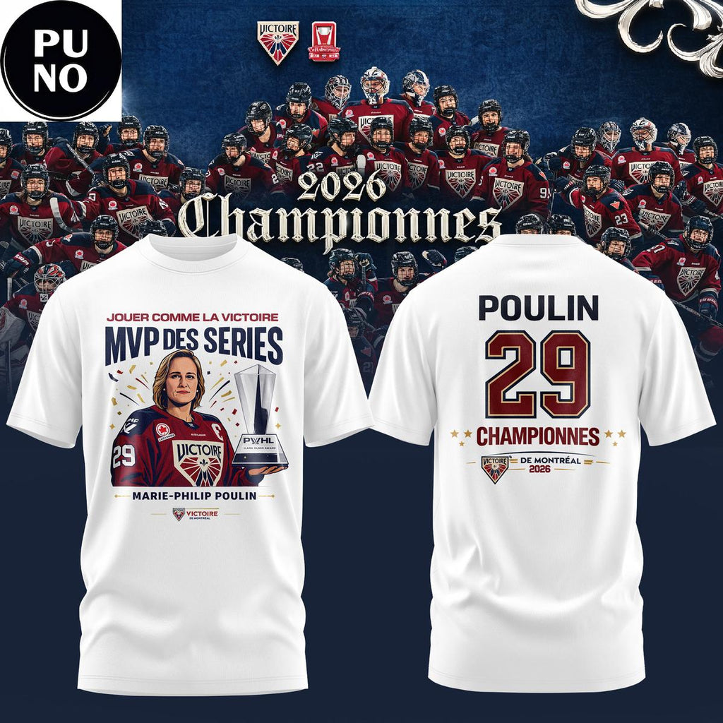 Montreal Victoire Marie-Philip Poulin MVP Walter Cup 2026 Hoodie T-Shirt