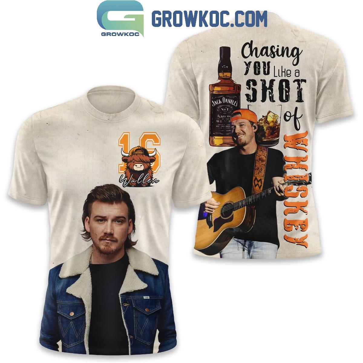 Morgan Wallen Chasing You Like A Shot Of Whiskey Hoodie T-Shirt