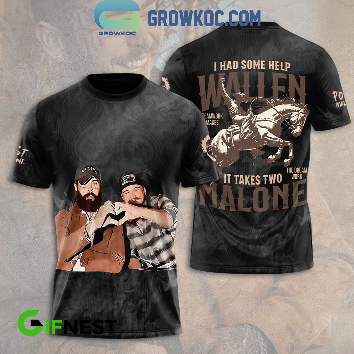 Morgan Wallen I Had Some Help From Post Malone Fan Hoodie T-Shirt