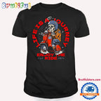 Motorcycle Theme Life Is Journey T Shirt
