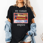 My Roman Empire Costco Hot Dog Shirt